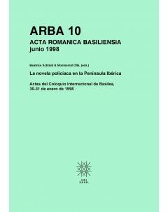 La novela policíaca en la Península Ibérica: Actas del Coloquio Internacional de Basilea, 30-31 de enero de 1998