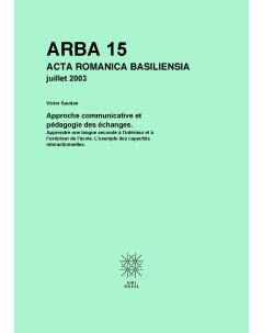 Approche communicative et pédagogie des échanges: Apprendre une langue seconde à l’intérieur et à l’extérieur de l’école. L’exemple des capacités interactionnelles