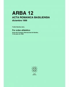 Por orden alfabético: Actas del Coloquio Internacional de Basilea, 12 de junio de 1999