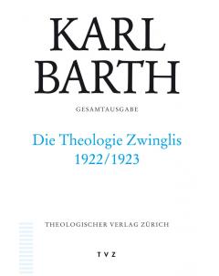 Die Theologie Zwinglis