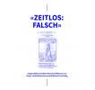 «ZEITLOS: FALSCH»: Ausgewählte Schriften Konrad Hoffmanns zur kunst- und kulturwissenschaftlichen Forschung
